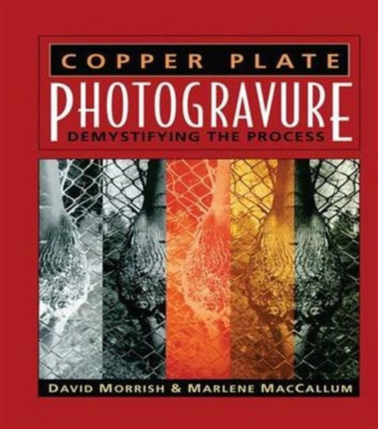 Book cover of: Copper Plate Photogravure. By: David Morrish