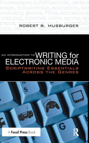 Introduction to Writing for Electronic Media