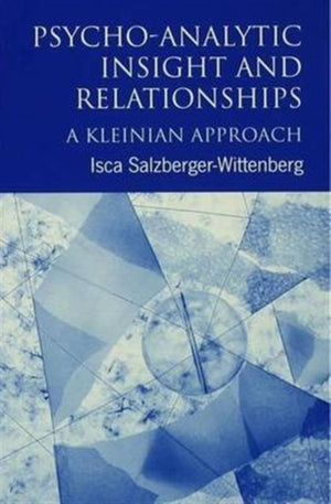 Psycho-Analytic Insight and Relationships