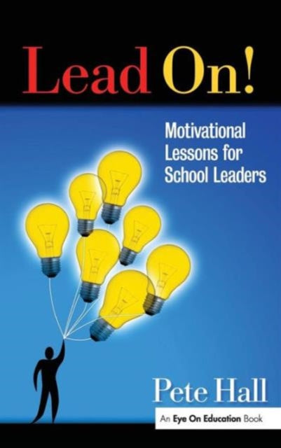 Book cover of: Lead On!. By: Pete Hall