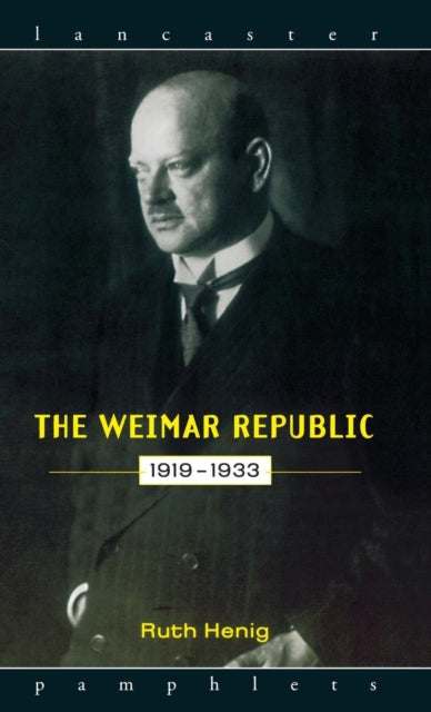 Book cover of: Weimar Republic 1919-1933. By: Ruth Henig