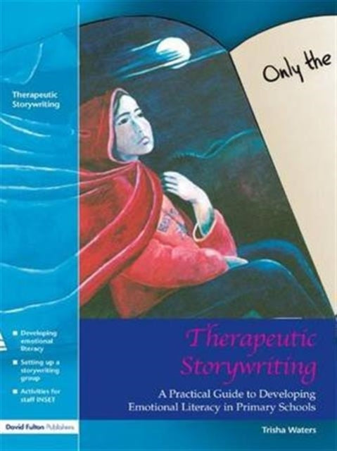 Book cover of: Therapeutic Storywriting. By: Trisha Waters