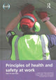 Book cover of: Principles of Health and Safety at Work. By: Allan St. John Holt