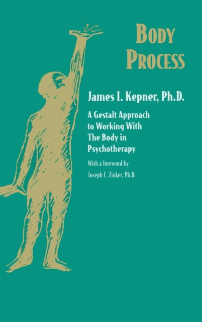 Book cover of: Body Process. By: James I. Kepner