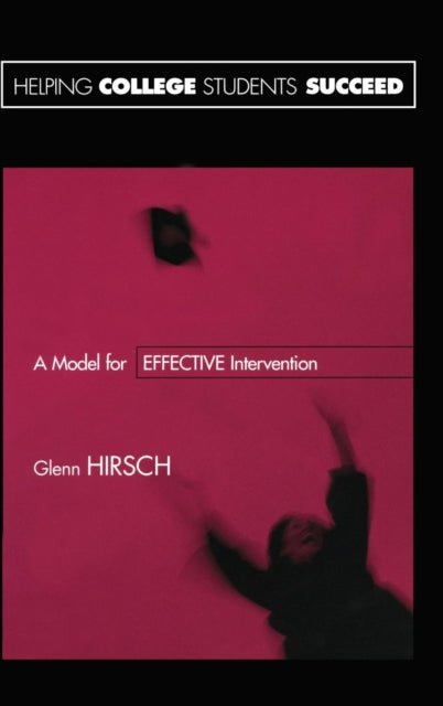 Book cover of: Helping College Students Succeed. By: Glenn Hirsch