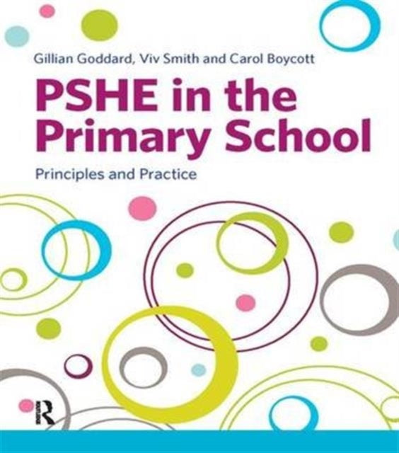 Book cover of: PSHE in the Primary School. By: Gillian Goddard