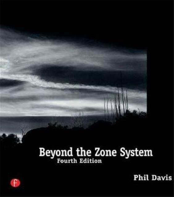 Book cover of: Beyond the Zone System. By: Phil Davis