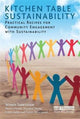 Book cover of: Kitchen Table Sustainability. By: Wendy Sarkissian