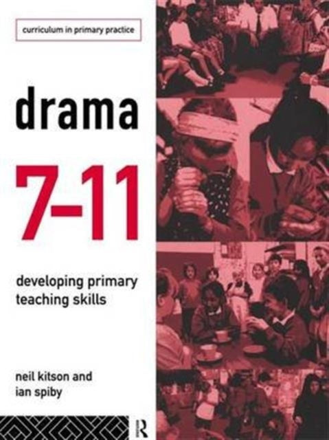 Book cover of: Drama 7-11. By: Neil Kitson