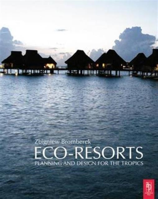 Book cover of: Eco-Resorts. By: Zbigniew Bromberek