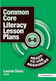 Book cover of: Common Core Literacy Lesson Plans. By: Lauren Davis