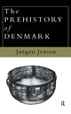 Book cover of: Prehistory of Denmark. By: Jørgen Jensen