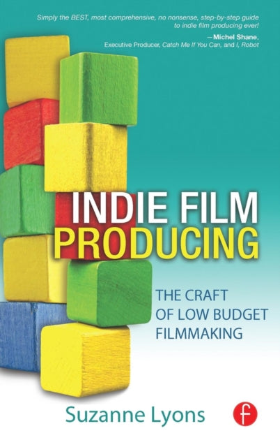 Book cover of: Indie Film Producing. By: Suzanne Lyons