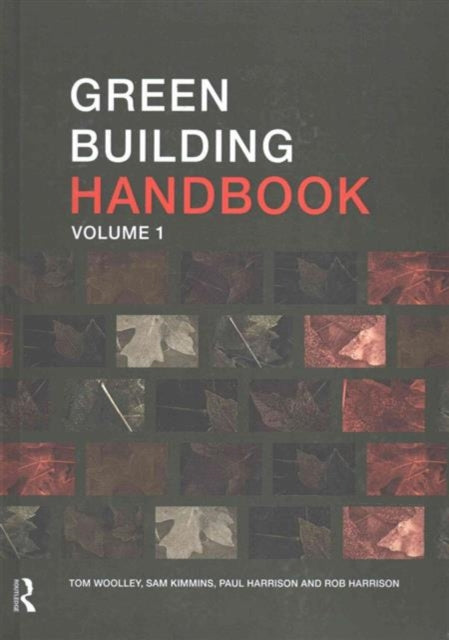 Green Building Handbook: Volume 1