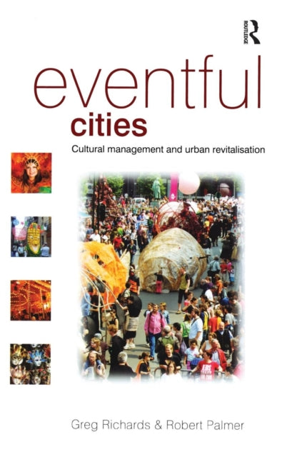 Book cover of: Eventful Cities. By: Greg Richards