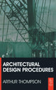 Book cover of: Architectural Design Procedures. By: Arthur Thompson