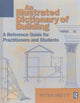Book cover of: Illustrated Dictionary of Building. By: Peter Brett