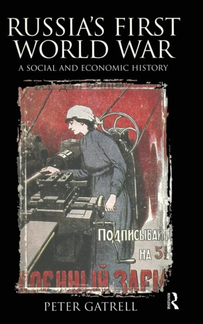 Book cover of: Russia's First World War. By: Peter Gatrell