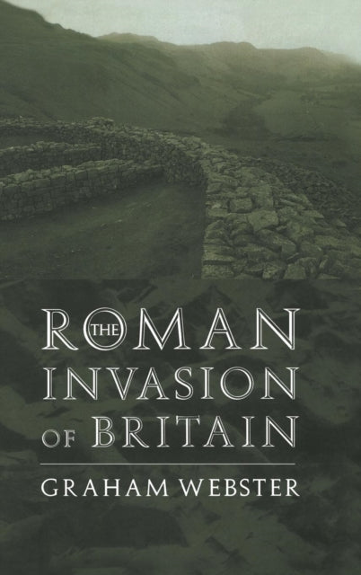 Book cover of: Roman Invasion of Britain. By: Graham Webster