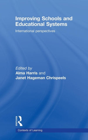 Improving Schools and Educational Systems