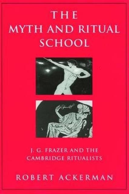 Book cover of: Myth and Ritual School. By: Robert Ackerman