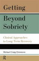 Book cover of: Getting Beyond Sobriety. By: Michael C. Clemmens