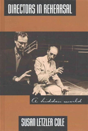 Directors in Rehearsal