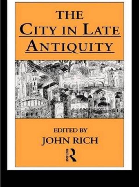 The City in Late Antiquity