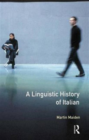 Linguistic History of Italian, A