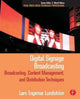 Book cover of: Digital Signage Broadcasting. By: Lars-Ingemar Lundstrom