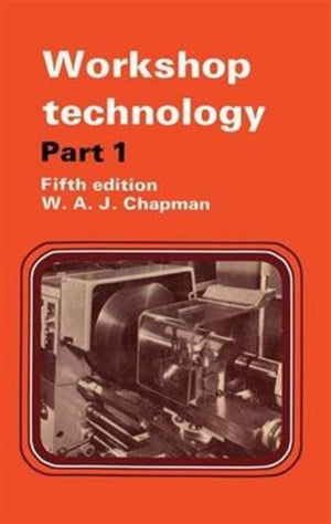 Workshop Technology Part 1