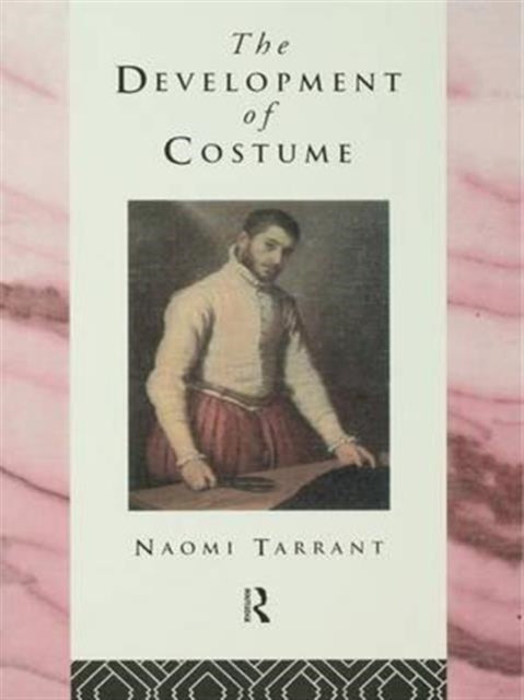 Book cover of: Development of Costume. By: Naomi Tarrant