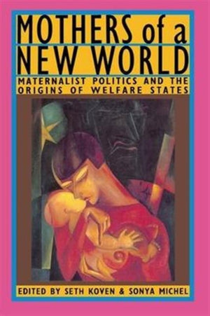 Mothers of a New World
