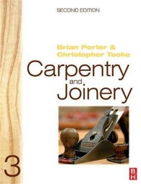 Book cover of: Carpentry and Joinery 3. By: Porter, Brian