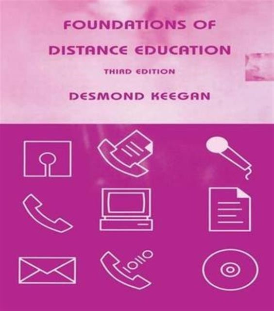 Book cover of: Foundations of Distance Education. By: Desmond Keegan