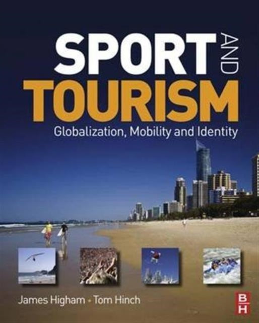 Book cover of: Sport and Tourism. By: James Higham