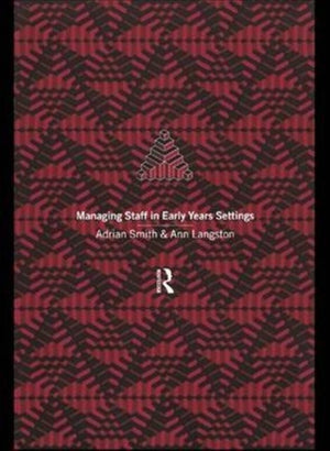 Managing Staff in Early Years Settings