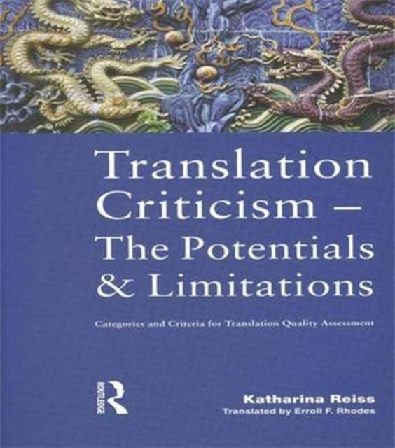 Book cover of: Translation Criticism- Potentials and Limitations. By: Katharina Reiss