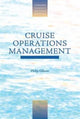 Book cover of: Cruise Operations Management. By: Philip Gibson