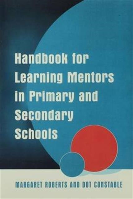 Book cover of: Handbook for Learning Mentors in Primary and Secondary Schools