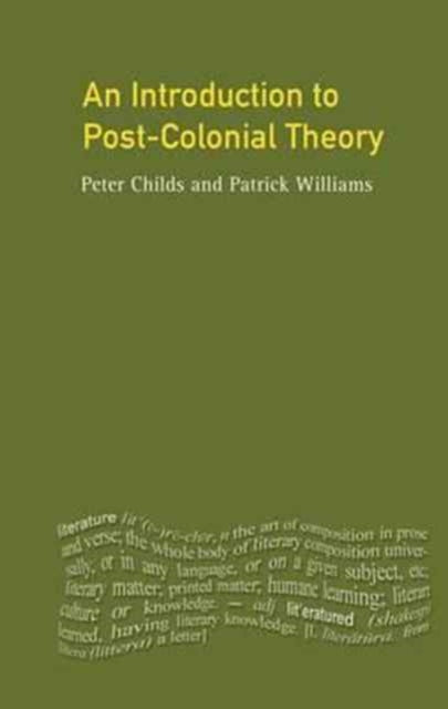 Book cover of: Introduction To Post-Colonial Theory. By: Peter Childs