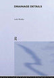 Book cover of: Drainage Details. By: L. Woolley