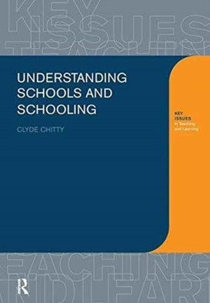 Understanding Schools and Schooling