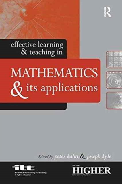 Book cover of: Effective Learning and Teaching in Mathematics and Its Applications. By: Peter Kahn