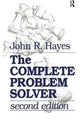 Book cover of: Complete Problem Solver. By: Hayes, John R.