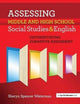 Book cover of: Assessing Middle and High School Social Studies & English. By: Sheryn Spencer-Waterman