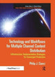 Book cover of: Technology and Workflows for Multiple Channel Content Distribution. By: Philip J. Cianci