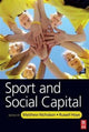 Book cover of: Sport and Social Capital. By: Matthew Nicholson