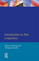 Book cover of: Introduction to Text Linguistics. By: Robert De Beaugrande