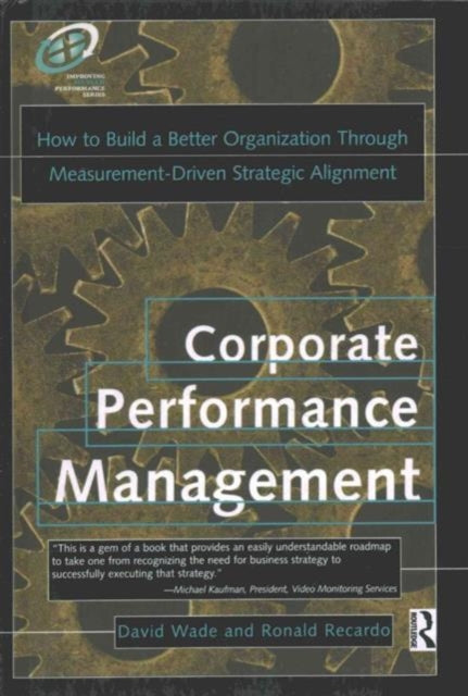Book cover of: Corporate Performance Management. By: David Wade
